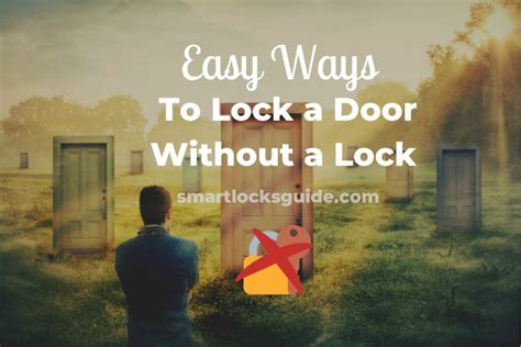 How do i unlock a bathroom door from the outside? 6 Easy Ways to Lock a Door Without a Lock - Smart Locks Guide