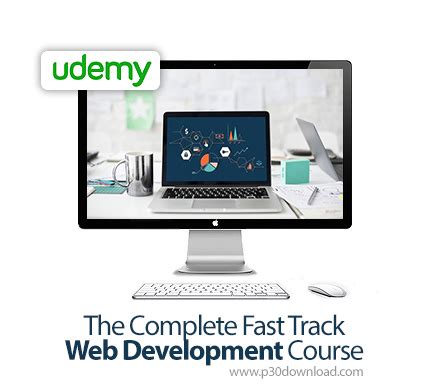 دانلود Udemy The Complete Fast Track Web Development Course آموزش کا