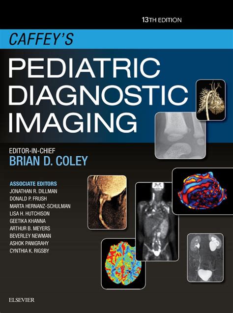 Caffeys Pediatric Diagnostic Imaging E Book 13th Edition Ebook