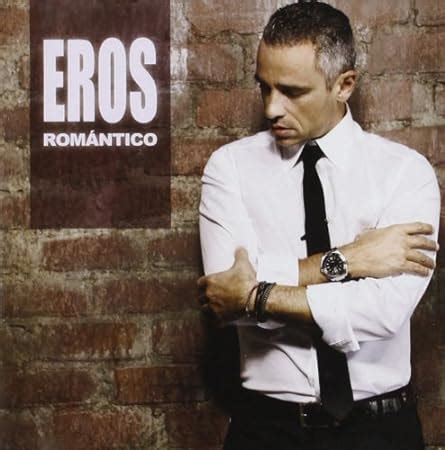 Eros Romántico Eros Ramazzotti Amazon es Música