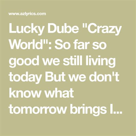 Lucky Dube Crazy World So Far So Good We Still Living Today But We