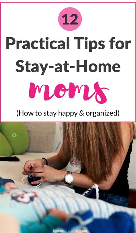 How To Be A Happy And Organized Stay At Home Mom Working Mom Tips