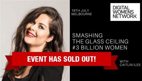 Smashing The Glass Ceiling 3 Billion Women With Caitlin Iles Womens Networking Events