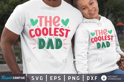 The Coolest Dad Svg Design Graphic By Regulrcrative · Creative Fabrica