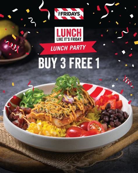 Friday´s en todo el mundo. TGI Fridays Lunch Party Buy 3 FREE 1 Promotion