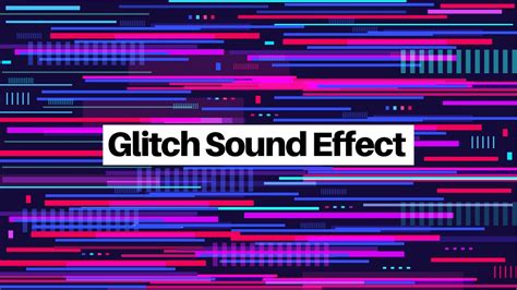 10 Cinematic Glitch Sound Effects Youtube