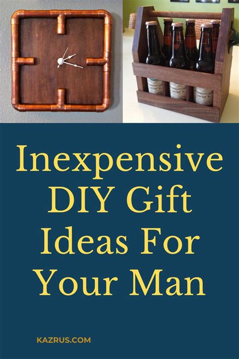 Inexpensive DIY Gift Ideas For Your Man