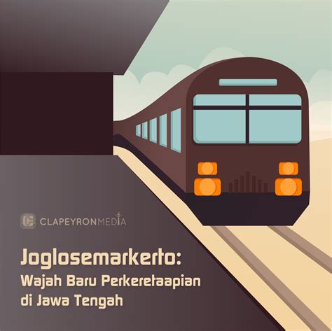 Rasyid kusumah carma hr manager at epson indonesia. Joglosemarkerto: Wajah Baru Perkeretaapian Di Jawa Tengah ...