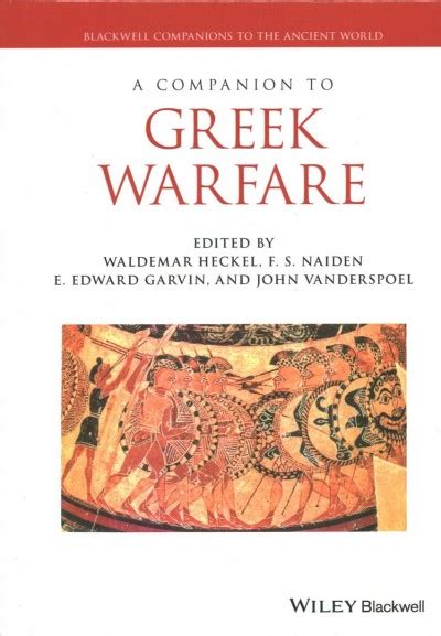 Companion To Greek Warfare By Heckel Waldemar Edt Naiden Fs Edt
