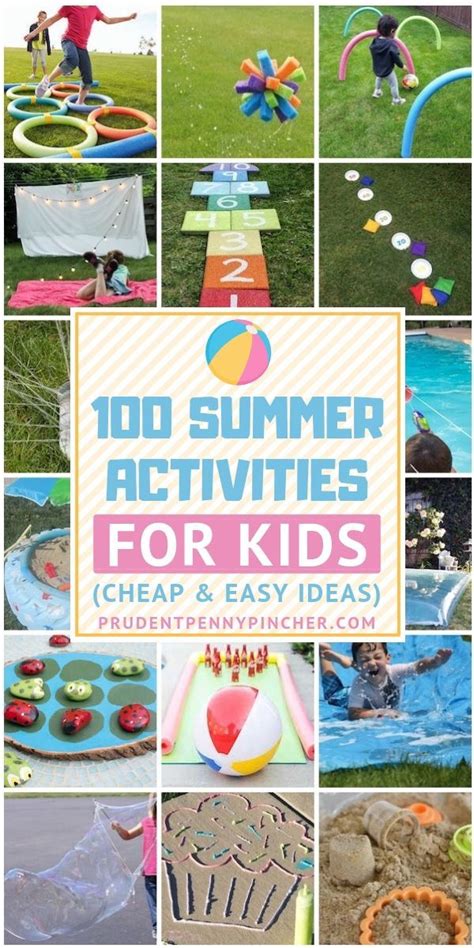 100 Cheap And Easy Summer Activities For Kids In 2020 Summer