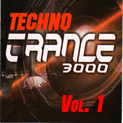 Techno Trance 3000 Vol 1 Compilation By Various Artists Spotify