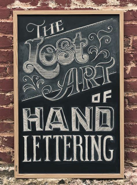 The Lost Art Of Hand Lettering Is Displayed On A Brick Wall In An Old