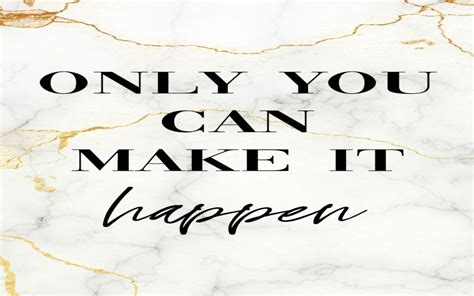 Download Only You Can Make It Happen 4k Motivational Phone Background
