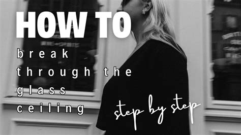 How To Break Through The Glass Ceiling Step By Step Money