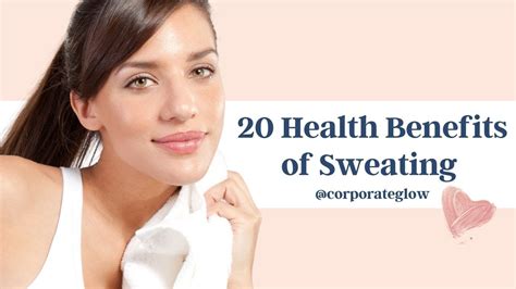 Health Benefits Of Sweating Youtube