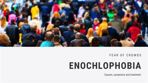 Enochlophobia Or Demofobia Phobia Of The Crowds Symptoms Causes
