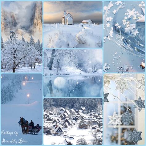 Collage By Miss Lily Bliss Winter Pictures Beautiful Collage Winter