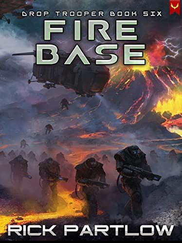 Fire Base Drop Trooper Book 6 Ebook Partlow Rick Amazonca