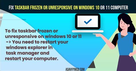 How To Fix Taskbar Frozen Or Unresponsive On Windows 10 Or 11 Computer