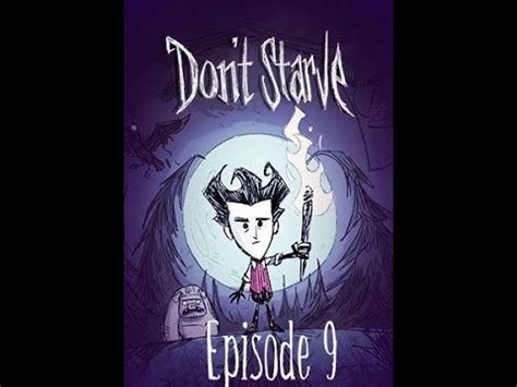 Let S Play Don T Starve Episode 9 YouTube