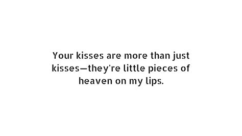 beautiful 50 kiss romantic love quotes to remember your love writerclubs