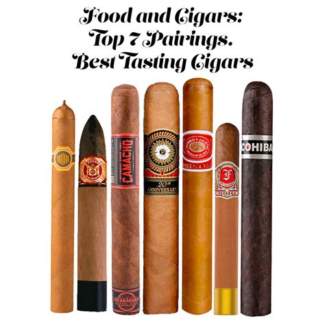 Food And Cigars Top 7 Pairings Best Tasting Cigars