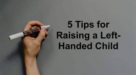 5 Tips For Raising A Left Handed Child Edkwery