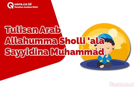 Terima kasih telah berkunjung ke website kami. Tulisan Arab Allahumma Sholli 'Ala Sayyidina Muhammad | Quora