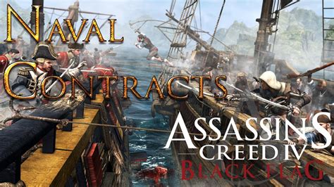 Assassins Creed 4 Black Flag Naval Contracts 33 Youtube