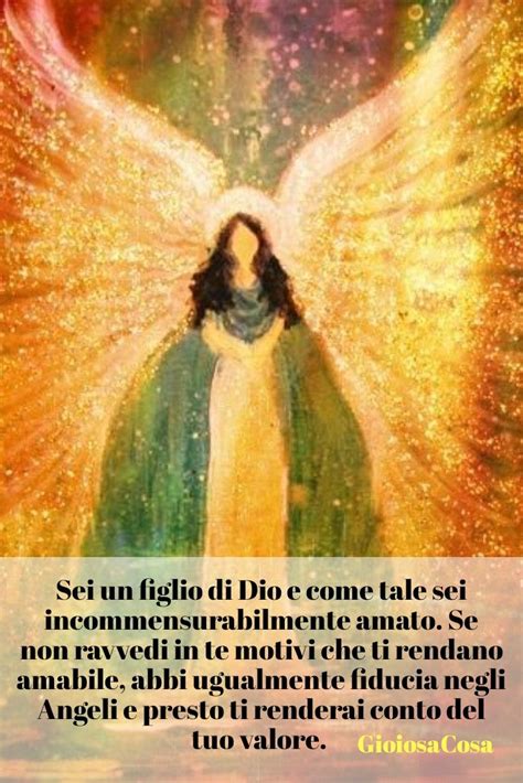 Gioiosacosa E I Messaggi Degli Angeli In Italiano Sei Un Figlio Di Dio
