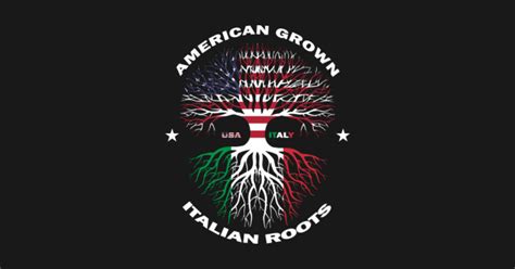 american grown italian roots us italy flag t american grown italian roots ts posters