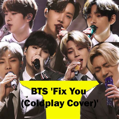 Stream Bts Fix You Coldplay Cover By Btscoversong Listen Online