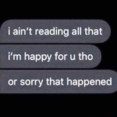 I ain't reading all that | Reaction Images | Know Your Meme