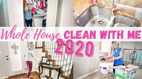 Whole House Clean With Me 2020 Extreme Cleaning Motivation Rant