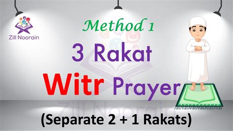 Witr Prayer With Pictures Method 1 2 Rakats 1 Rakat Salah Series