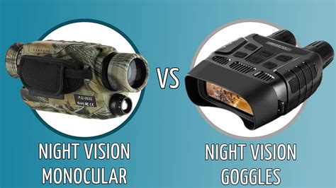 Night Vision Monocular Vs Goggles Which Is Better Optics Mag