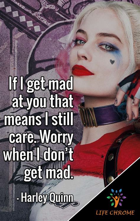 If I Get Mad At You That Means I Still Care Worry When I Dont Get