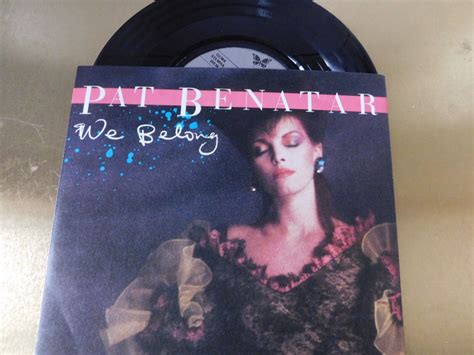 Pat Benatar We Belong Vinyl 7single Ebay