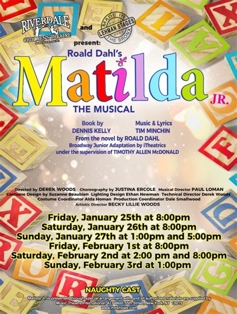 Please learn the highlighted parts of the song for your character. Matilda the Musical jr NAUGHTY CAST at Riverdale Children's Theatre - Performances January 26 ...