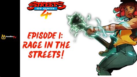Streets Of Rage 4 Cherry Ep01 Rage In The Streets Youtube