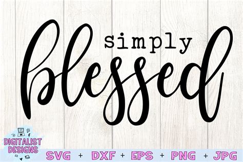 Simply Blessed Svg Blessed Svg Home Decor Cricut 380977 Cut