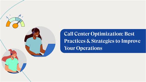Call Center Optimization Best Practices And Strategies