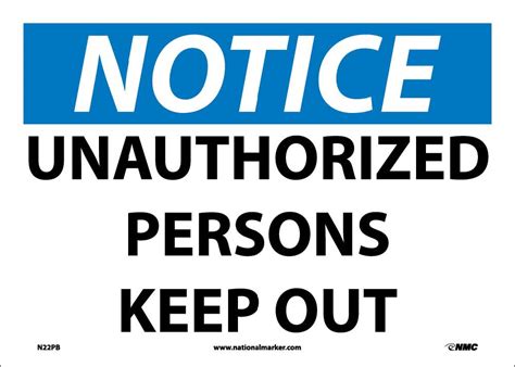 Notice Unauthorized Persons Keep Out Sign Esafety Supplies Inc