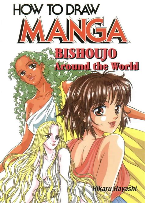 Real news, curated by real humans. How to Draw Manga: Bishoujo Girls Around the World - Anime ...