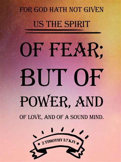 2 Timothy 17 Kjv For God Hath Not Given Us The Spirit Of Fear But Of
