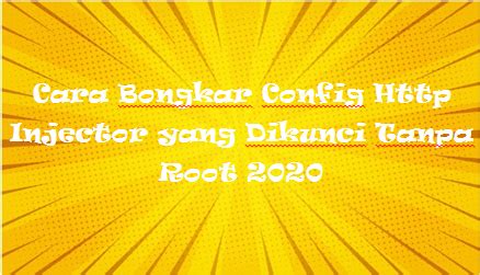 Pastikan file config tersebut tidak tertukar dengan file yang lain. √ Cara Bongkar Config Http Injector yang Dikunci Tanpa ...