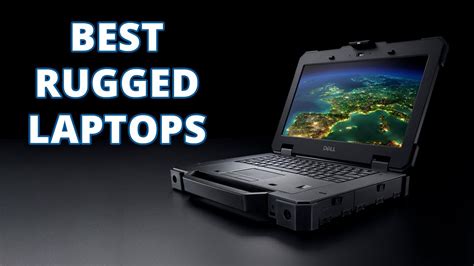 Top 5 Most Durable And Rugged Laptops Youtube
