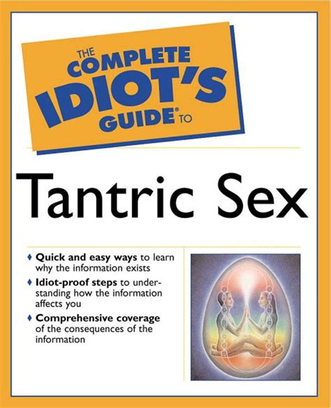 the complete idiot s guide to tantric sex [pdf] [2t1u6j5tgj0g]