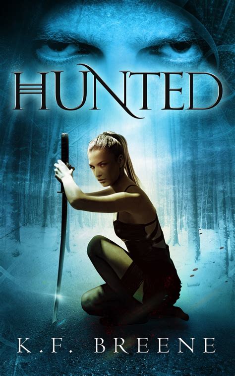 Read Hunted The Warrior Chronicles 2 By Kf Breene Online Free Full