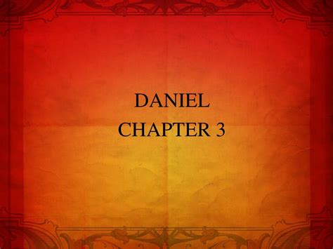 PPT - DANIEL CHAPTER 3 PowerPoint Presentation, free download - ID:2359279